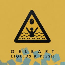 Liquids & Flesh