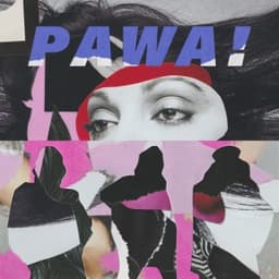PAWA! - Asha Puthli & Say She She
