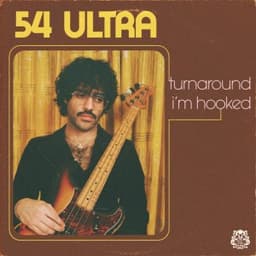 Turnaround / I'm Hooked - Single - 54 Ultra