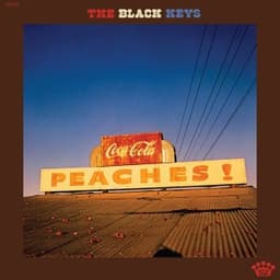 Peaches! - The Black Keys